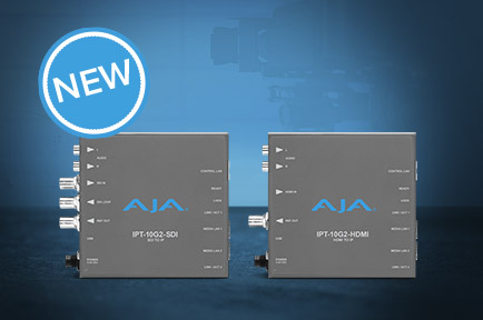 AJA Announces IPT-10G2-HDMI and IPT-10G2-SDI SMPTE ST 2110 Mini-Converters