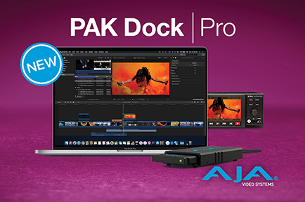 AJA Delivers PAK Dock Pro